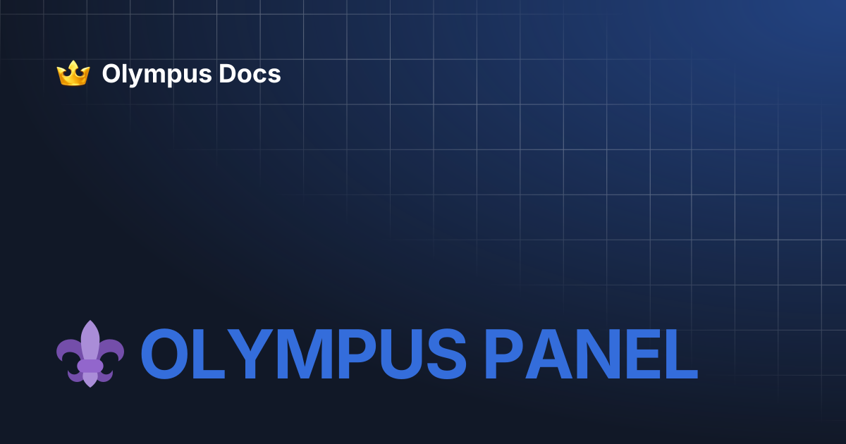 ⚜️ OLYMPUS PANEL | Olympus Docs
